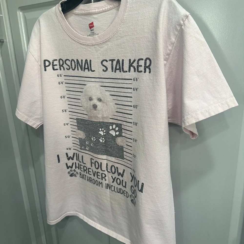 Dog Lover’s T Shirt Personal Stalker I Will Follow You Maltese Dog Org Hanes Med - Picture 5 of 14